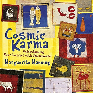 Marguerite Manning's Cosmic Karma