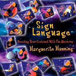 Sign Language, Decoding Your Contract with the Universe