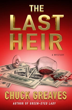 Last Heir by Chuck Greaves