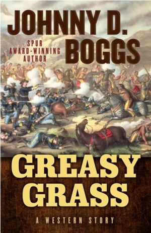 Greasy Grass: A Story of the Little Bighorn 