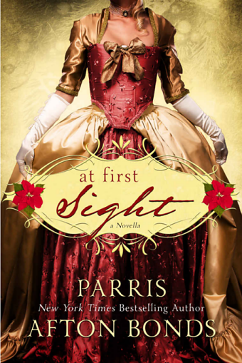 AT FIRST SIGHT: A Novella by Parris Afton Bonds