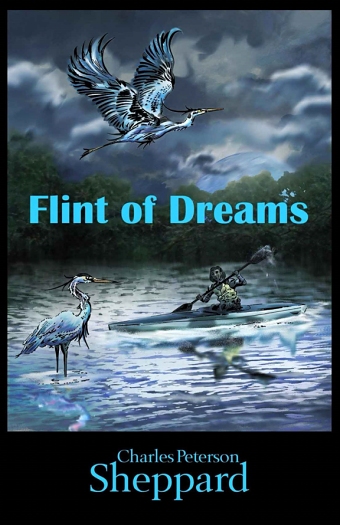 Flint of Dreams by Charles Peterson Sheppard