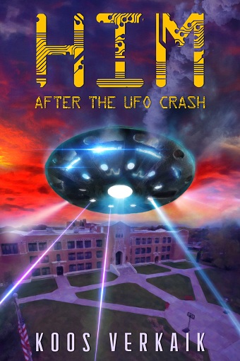 HIM, After the UFO Crash by Koos Verkaik