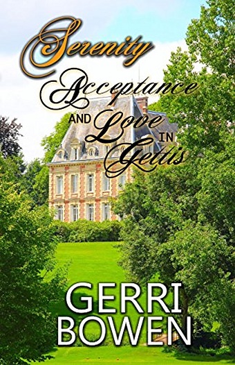 Serenity: Acceptance and Love by Gerri Bowen