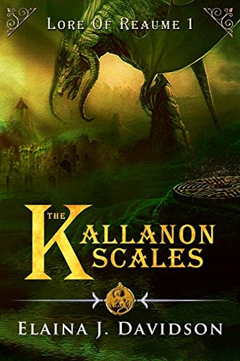 The Kallanon Scales (Lore of Reaume Book 1)