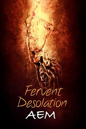 Fervent Desolation by AEM
