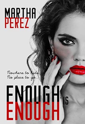 Enough Is Enough by Martha Perez