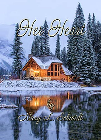 Her Heart by Mary Schmidt