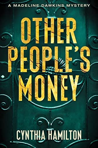 Other People’s Money by Cynthia Hamilton