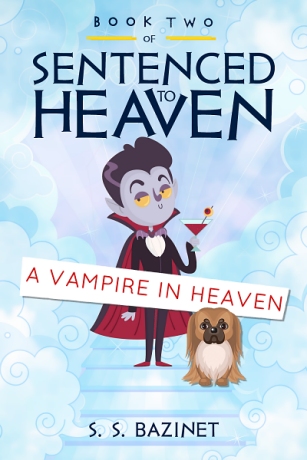 A VAMPIRE IN HEAVEN by S. S. Bazinet