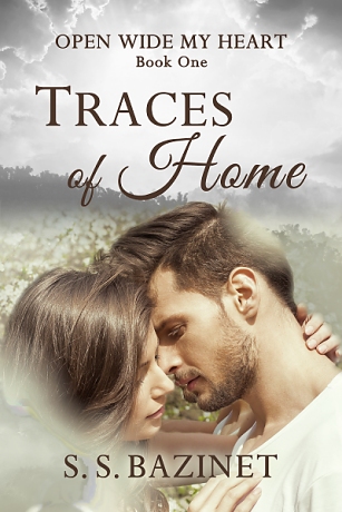Traces Of Home (OPEN WIDE MY HEART Book 1)