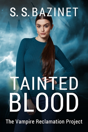 Tainted Blood by S. S. Bazinet