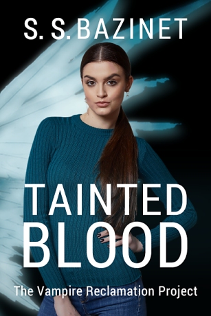 Tainted Blood by S. S. Bazinet