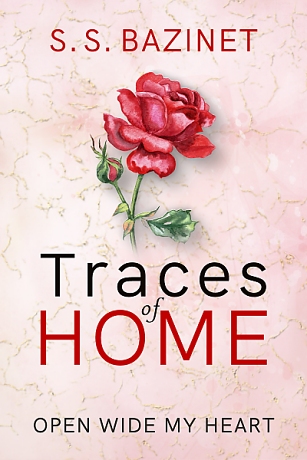 Traces Of Home (OPEN WIDE MY HEART Book 1)