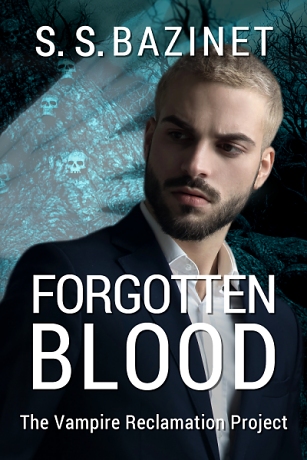 Forgotten Blood by S. S. Bazinet