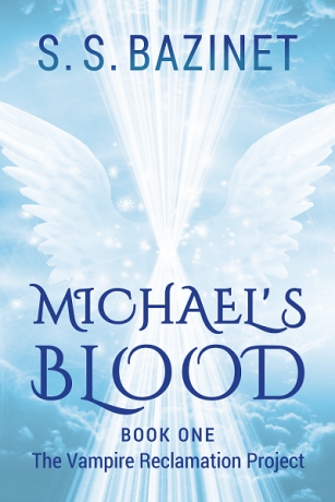 THE VAMPIRE RECLAMATION PROJECT: Michael's Blood