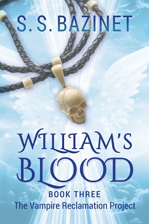 William's Blood by S. S. Bazinet